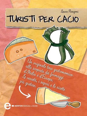 cover image of Turisti per cacio